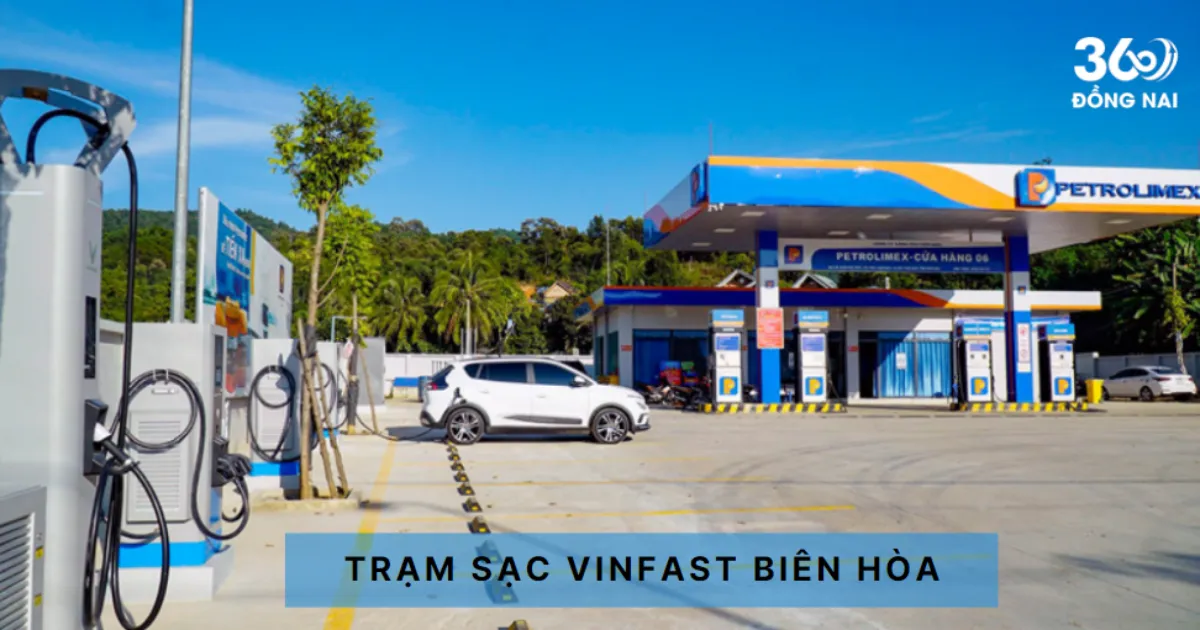 Danh sách trạm sạc VinFast tại Biên Hòa mới nhất 2025