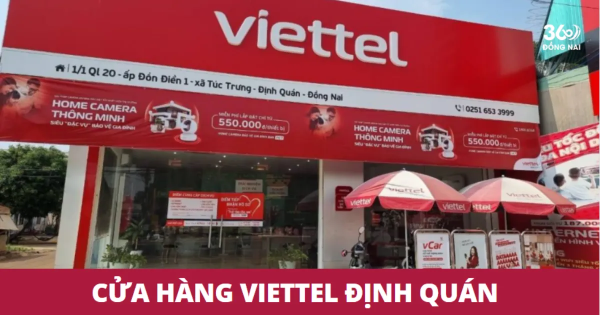 Điểm giao dịch, cửa hàng Viettel ở Định Quán năm 2025