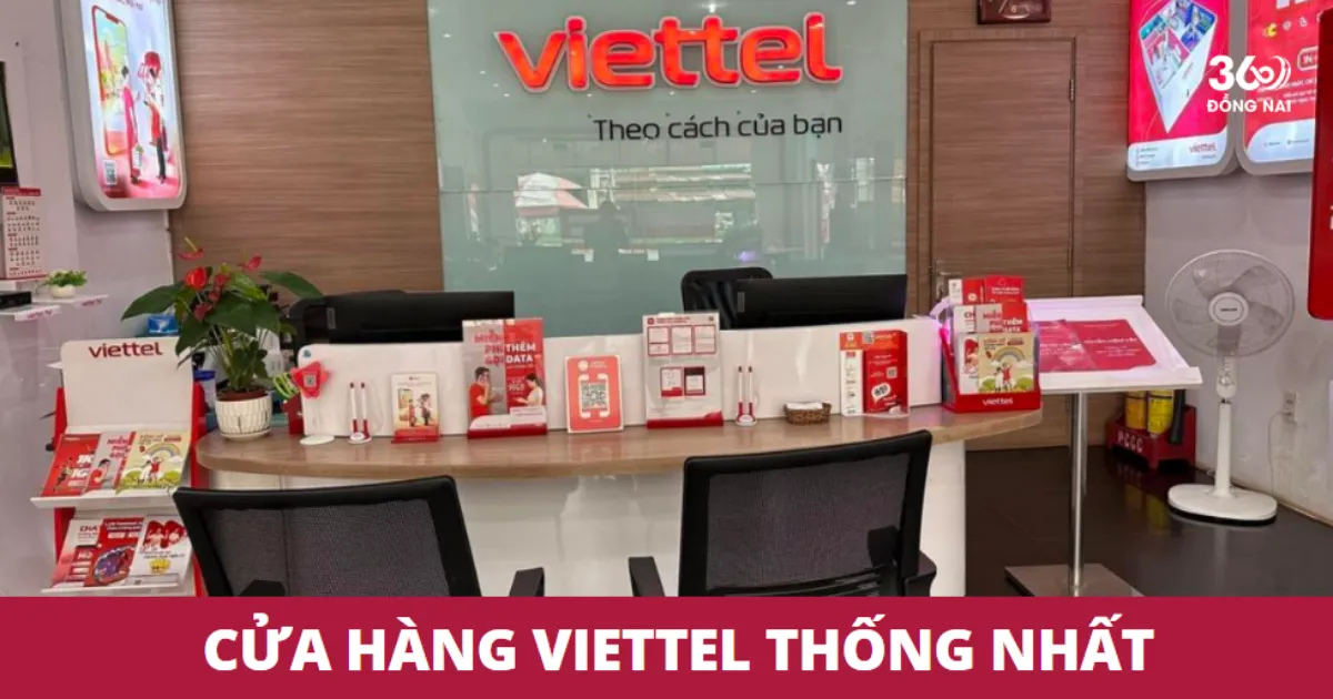 Điểm giao dịch, cửa hàng Viettel ở Thống Nhất năm 2025