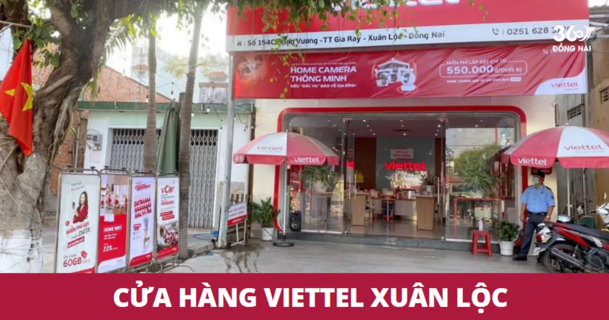Điểm giao dịch, cửa hàng Viettel ở Xuân Lộc năm 2025
