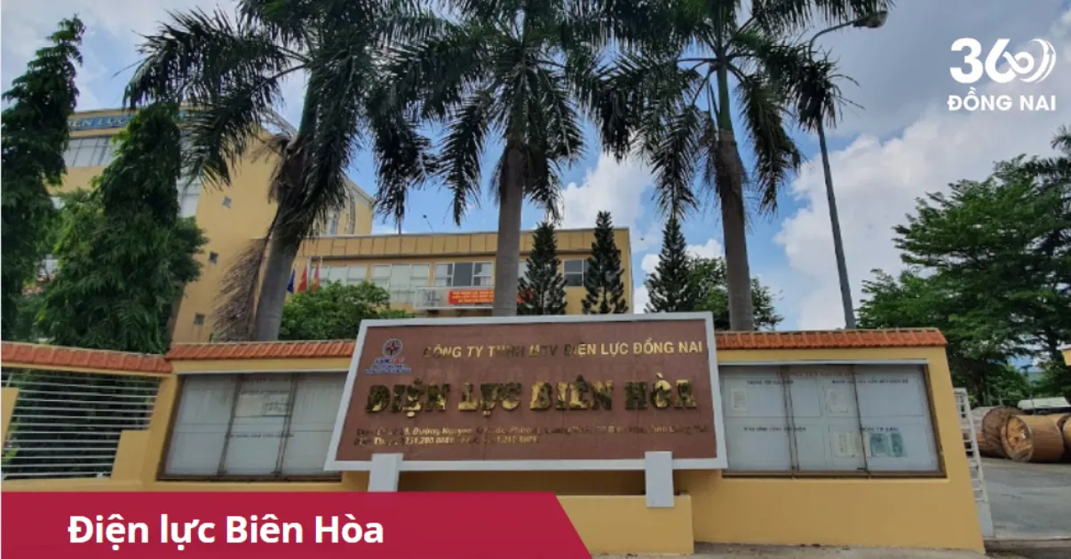 Địa chỉ, SĐT Điện lực Biên Hòa mới nhất năm 2025