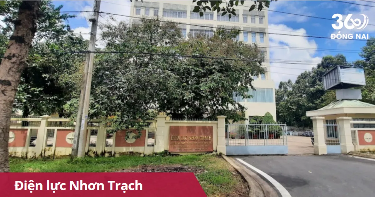 Địa chỉ, SĐT Điện lực Nhơn Trạch mới nhất năm 2025