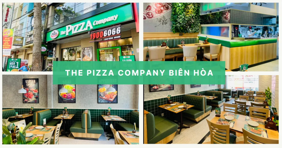 The Pizza Company Biên Hòa: Địa chỉ, Menu & Khuyến mãi 2025