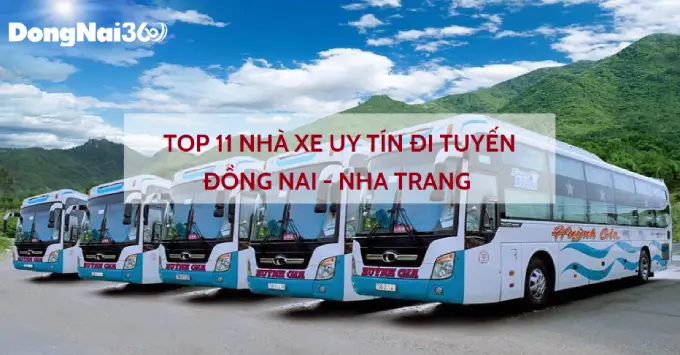 SĐT, Giá vé TOP 10 nhà xe Đồng Nai - Nha Trang mới nhất