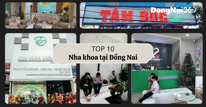 TOP 10 địa chỉ Nha Khoa Uy Tín, Chất Lượng tại Đồng Nai