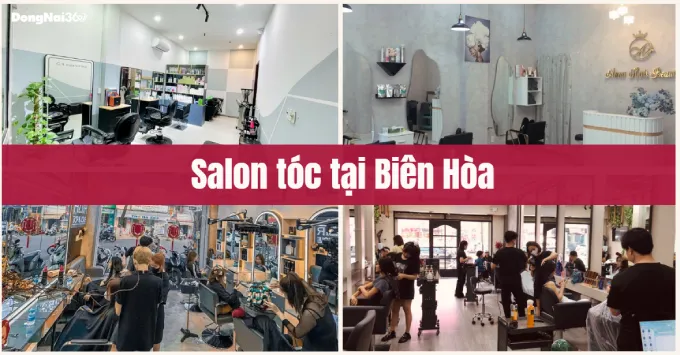 TOP 10 Salon tóc tại Biên Hòa mà bạn nên ghé năm 2025