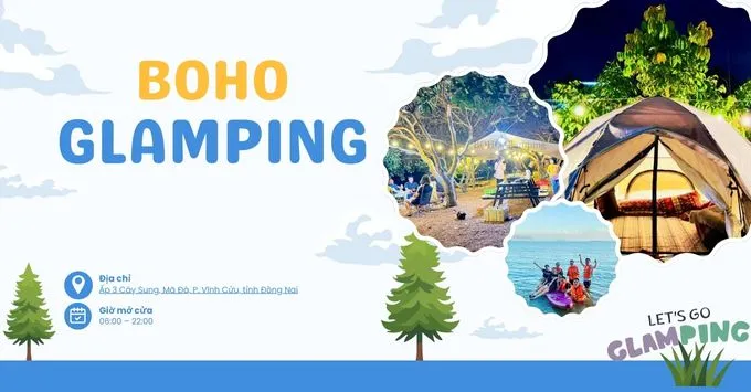 Khám phá BOHO Glamping: Thiên đường cắm trại sang chảnh bên hồ Trị An