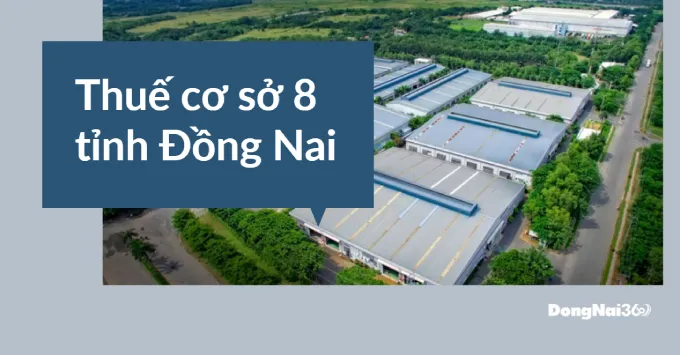 Địa chỉ, Số điện thoại Thuế cơ sở 8 tỉnh Đồng Nai 2025